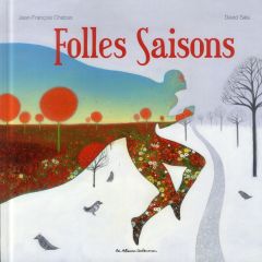 Folles saisons - Chabas Jean-François - Sala David