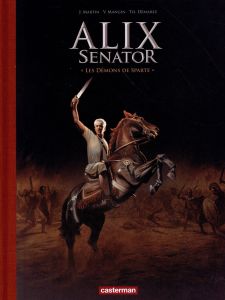 Alix senator Tome 4 : Les démons de Sparte. Edition de luxe - Démarez Thierry - Mangin Valérie - Alquier Fabien
