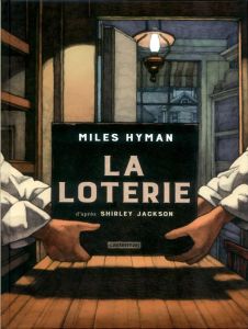 La loterie - Hyman Miles - Jackson Shirley - Hyman Juliette