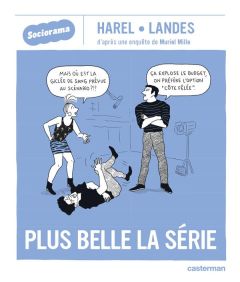 Plus belle la série - Landes Paul-André - Mille Muriel - Harel Emilie