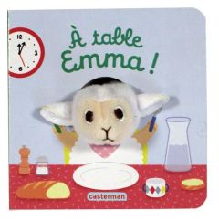 A table Emma ! - Chetaud Hélène