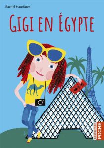 Gigi en Egypte - Hausfater Rachel - Gibert Bruno