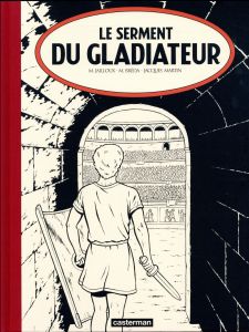 Alix Tome 36 : Le serment du gladiateur. Edition de luxe - Bréda Mathieu - Jailloux Marc - Teyssier Eric