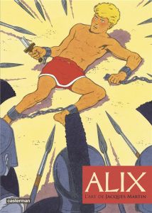 Alix, l'art de Jacques Martin - Akyüz Gaëtan - Beaujean Stéphane - Brethes Romain