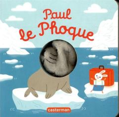 Paul le Phoque - Chetaud Hélène