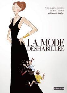 La mode déshabillée - Thouron Zoé - Godart Frédéric