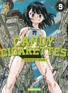 Candy & Cigarettes Tome 9 - Inoue Tomonori - Koechlin Anaïs - Berberian Martin