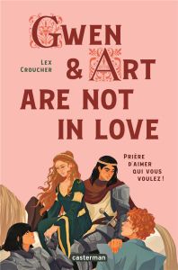 Gwen & Art are not in love - Croucher Lex