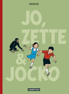 Les aventures de Jo, Zette et Jocko Intégrale : Le testament de M. Pump %3B Destination New York %3B Le - HERGE