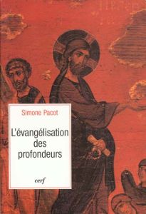 L'EVANGELISATION DES PROFONDEURS - Pacot Simone