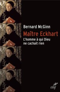 La pensée mystique de Maître Eckhart - McGinn Bernard - Triomphe Micheline