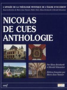 Nicolas de Cues. Anthologie - Reinhardt Klaus - Schwaetzer Harald - Vannier Mari