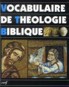 Vocabulaire de théologie biblique. 14e édition - Léon-Dufour Xavier - Duplacy Jean - George Augusti