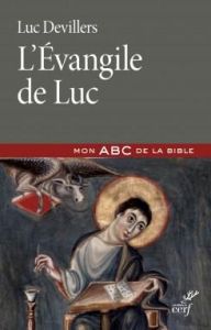 L'évangile de Luc - Devillers Luc