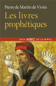 Les livres prophétiques - Martin de Viviès Pierre de