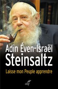 Laisse mon peuple apprendre - Steinsaltz Adin - Allouche Michel