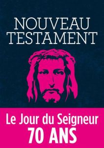 Nouveau Testament. Dans la traduction de la Bible de Jérusalem - Hubert Thierry