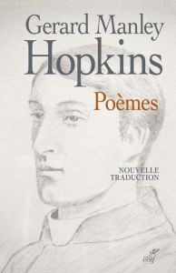 Poèmes. Edition bilingue français-anglais - Hopkins Gerard Manley - Gaurier Bruno