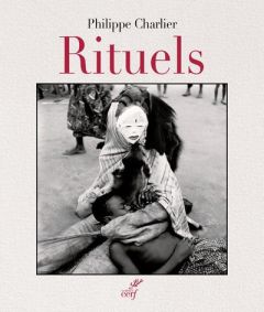 Rituels - Charlier Philippe