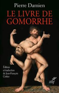 Le livre de Gomorrhe. Edition bilingue français-latin - Damien Pierre - Cottier Jean-François