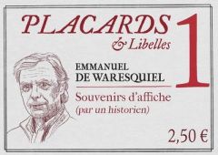 Placards & Libelles N° 1, 7 octobre 2021 - Waresquiel Emmanuel de - Etchecopar Pascale
