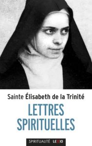 Lettres spirituelles - TRINITE ELISABETH DE