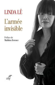 L'armée invisible - Lê Linda - Terence Mathieu