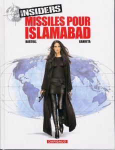 Insiders Tome 3 : Missiles pour Islamabad - BARTOLL JEAN-CLAUDE