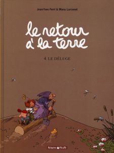 Le retour à la terre Tome 4 : Le Déluge - Ferri Jean-Yves - Larcenet Manu - Findakly Brigitt