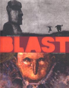 Blast Tome 1 : Grasse carcasse - Larcenet Manu