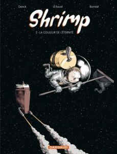 Shrimp Tome 2 : La couleur de l'éternité - Aoust Benjamin d' - Donck Matthieu - Burniat Mathi