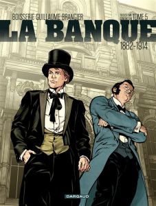 La banque Tome 5 : Les chéquards de Panama - Boisserie Pierre - Guillaume Philippe - Brangier S