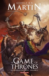 A game of Thrones Saison 2 : La bataille des rois Tome 2 - Martin George R. R. - Walker Landry - Rubi Mel - N