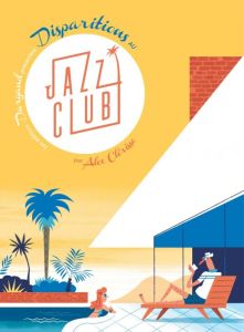 Disparitions au Jazz Club - Clérisse Alexandre