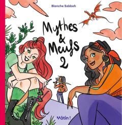 Mythes & Meufs Tome 2 - Sabbah Blanche