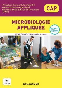 Microbiologie appliquée CAP. Edition 2021 - Terret-Brangé Michèle - Armagnac Catherine