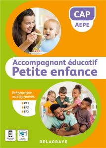 Accompagnant éducatif petite enfance CAP AEPE. Edition 2022 - Brachet Cécile - Bornerie Sandrine