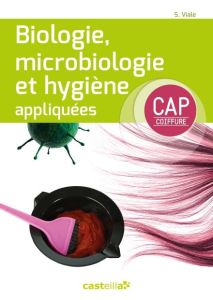 Biologie, microbiologie et hygiène appliquées CAP coiffure - Viale Simone