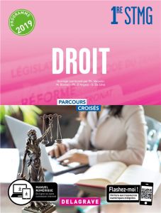 Droit 1re STMG. Edition 2019 - Idelovici Philippe - Bonnet Mathilde - Angelo Phil