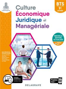 Culture économique, juridique et managériale BTS 1re année. Edition 2020 - Ciavaldini Christophe - Deltombe Véronique - Foray