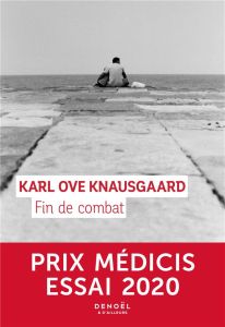 Mon combat Tome 6 : Fin de combat - Knausgaard Karl Ove - Berlioz Christine - Flink Th