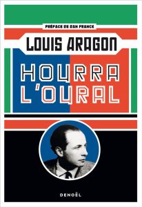 Hourra l’Oural - Aragon Louis