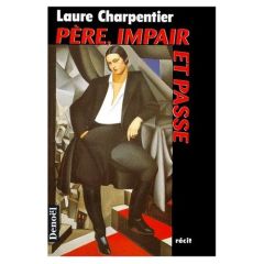 PERE IMPAIR ET PASSE - Charpentier Laure