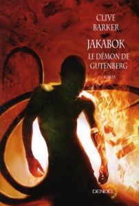 Jakabok : le démon de Gutenberg - Barker Clive - Pugi Jean-Pierre
