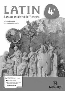 Latin 4e. Livre du professeur, Edition 2017 - Berthelier Marie - Collognat-Barès Annie - Raine A