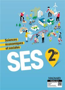 Sciences économiques et sociales 2de. Edition 2019 - Waquet Isabelle
