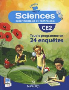 Sciences CE2 Odysséo. Tout le programme en 24 enquêtes - Rolando Jean-Michel - Pommier Patrick - Simonin Ma
