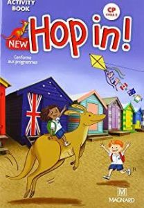 Anglais CP New Hop In! Activity Book, Edition 2021 - Brikké Elisabeth - Cuzner-Galunic Lucy - Rotger Wi