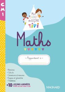 Maths CM1. Mon carnet de leçons Tipi, Edition 2022 - Piazza d'Olmo Stella - Ascone Mélissa - Ponchon Ch