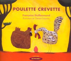 Poulette crevette - Guillaumond Françoise - Oubrerie Clément